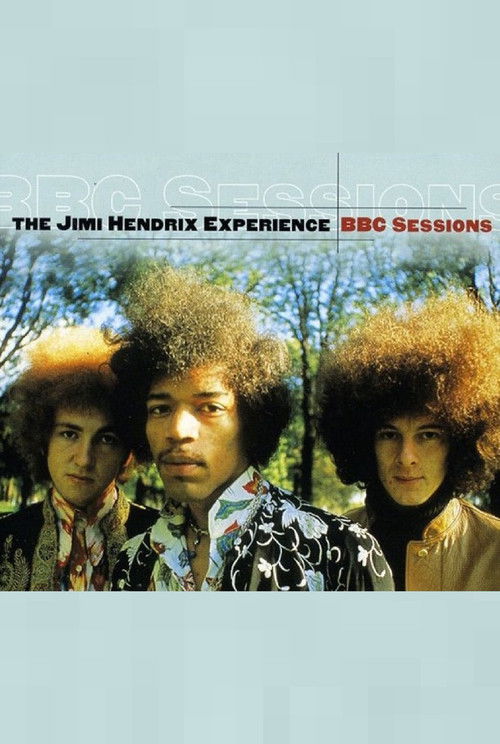 The Jimi Hendrix Experience: BBC Sessions (2010) poster