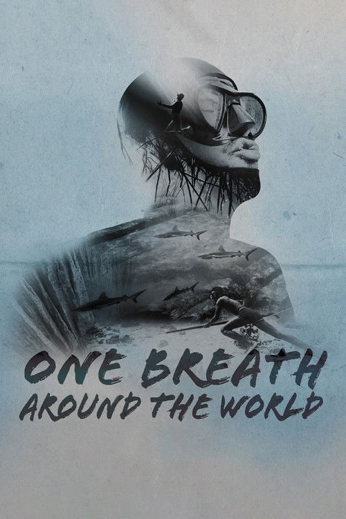 One Breath Around The World (2019) poster