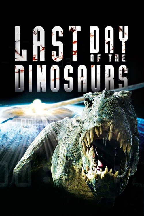 Last Day of the Dinosaurs (2010) poster