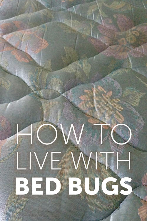 How to Live with Bed Bugs (2013) poster