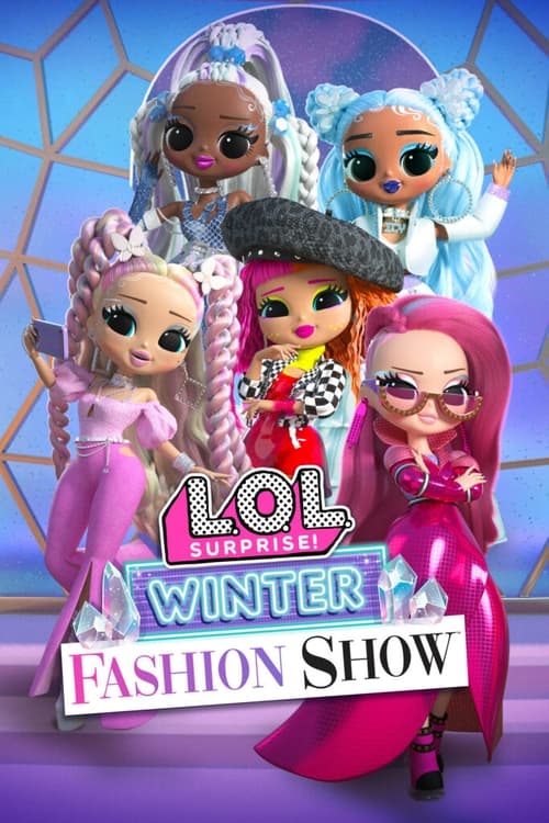 L.O.L. Surprise! Winter Fashion Show (2022) poster