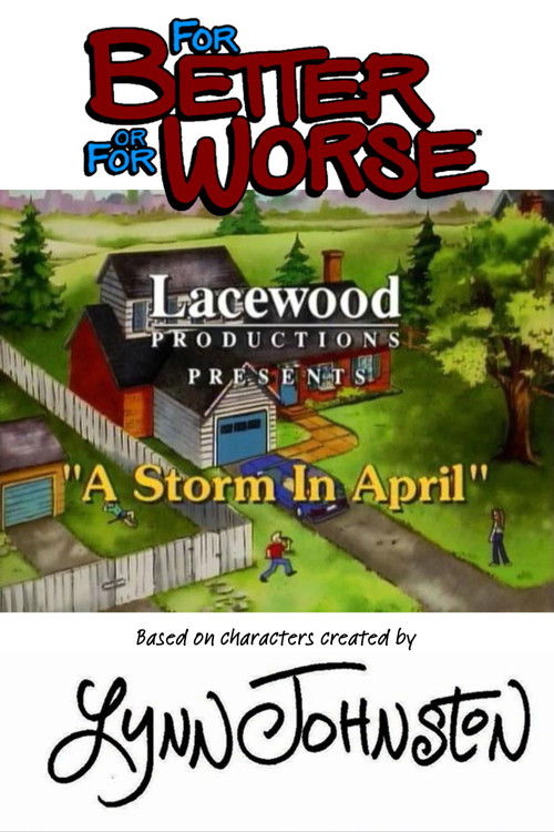 For Better or for Worse: A Storm in April (1996) poster