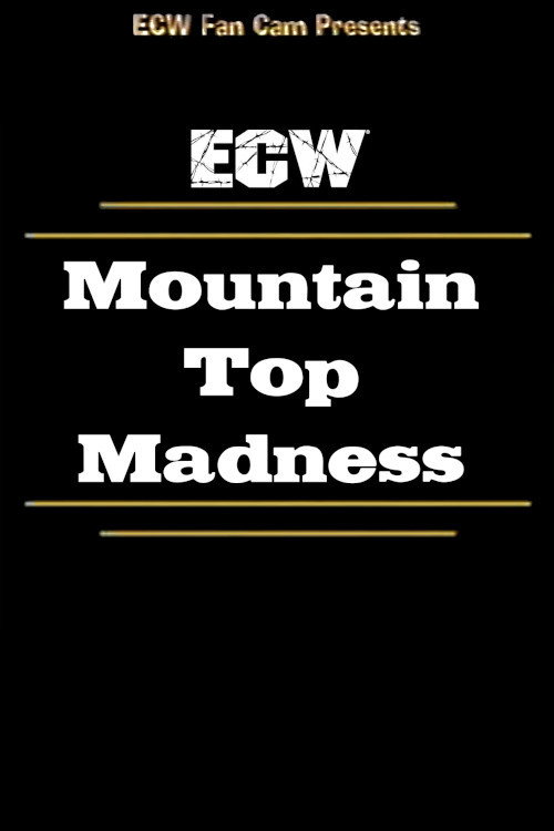 ECW Mountain Top Madness (1995) poster
