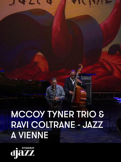 McCoy Tyner Trio & Ravi Coltrane: Jazz à Vienne 2012 (2022) poster