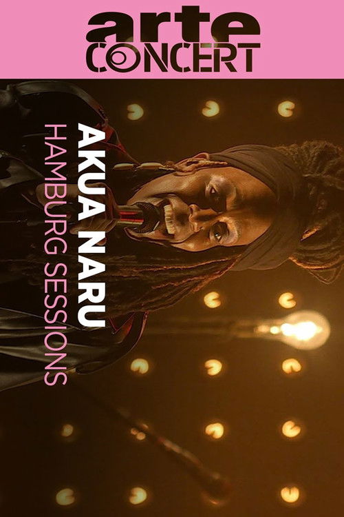 Akua Naru @ Hamburg Sessions (2024) poster