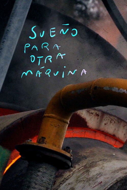 Sueño para otra máquina (2025) poster