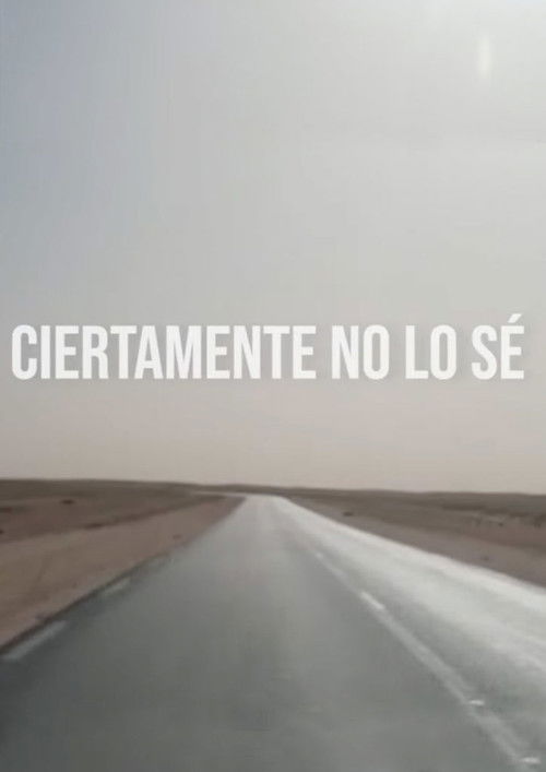 I certainly don't know (2023) poster