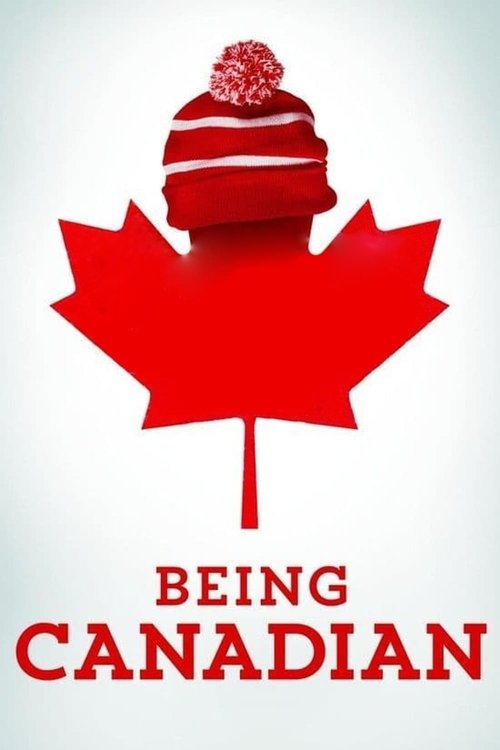 Being Canadian (2015) poster