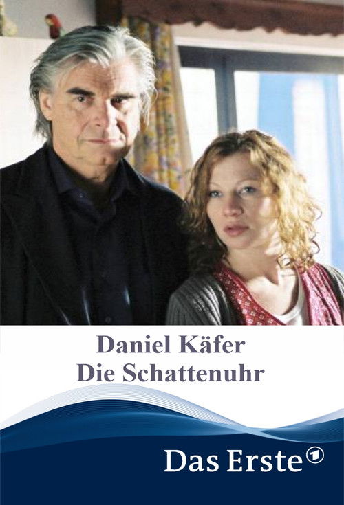 Daniel Käfer - Die Schattenuhr (2006) poster