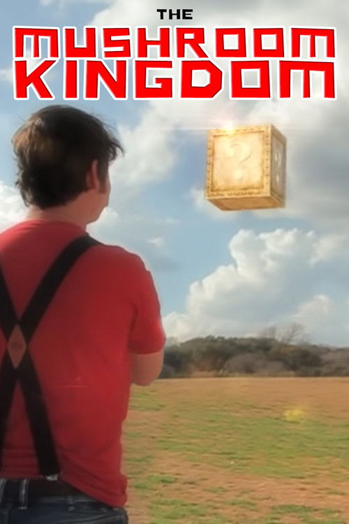 The Mushroom Kingdom (2011) poster