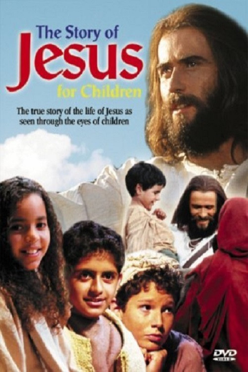The Story of Jesus for Children (2000) poster