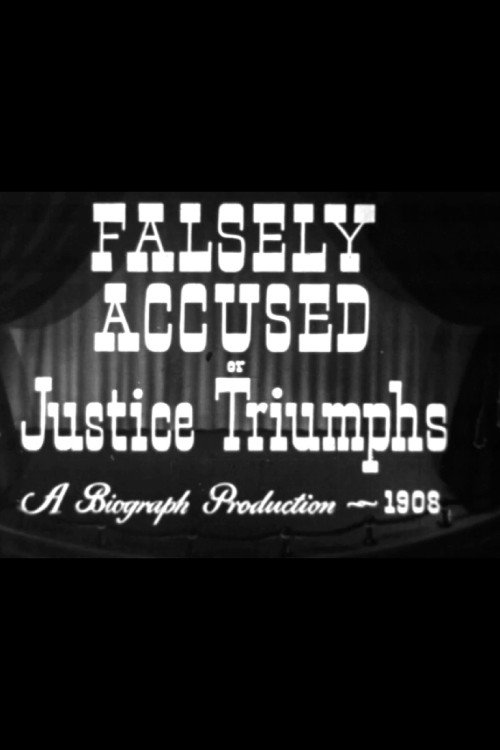Falsely Accused! (1908) poster