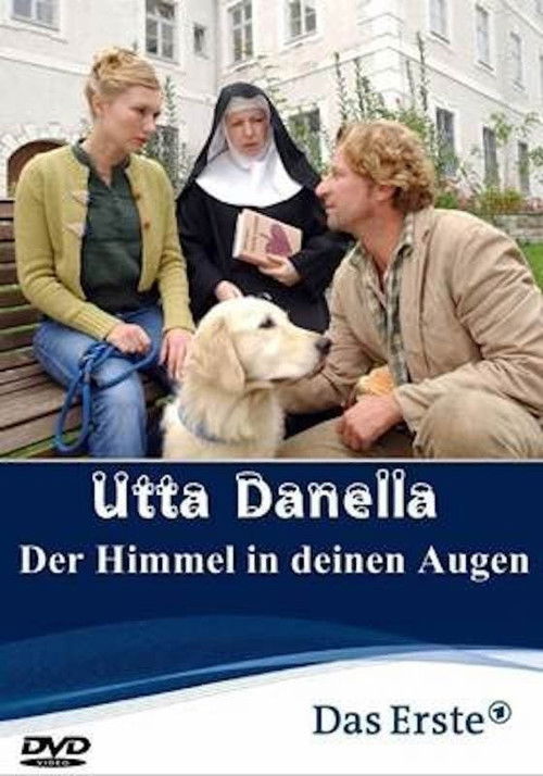 Utta Danella - Der Himmel in deinen Augen (2006) poster