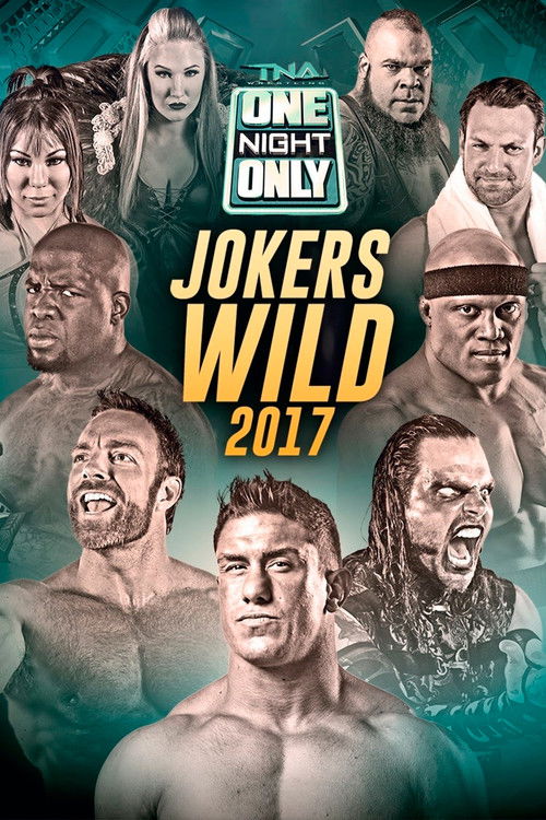 TNA One Night Only: Joker's Wild 5 (2017) poster