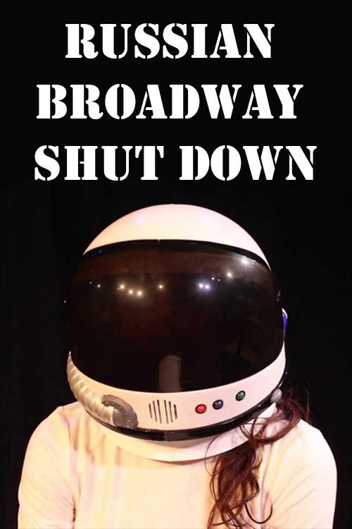 Russian Broadway Shut Down (2014) poster