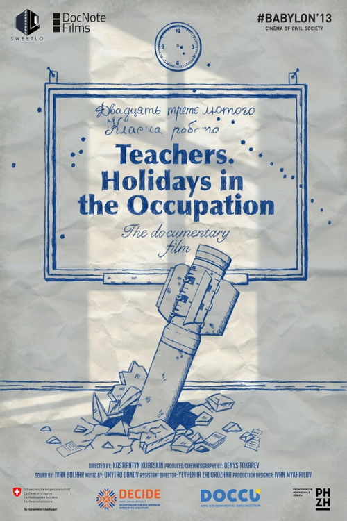 Teachers. Holidays in the Occupation (2022) poster