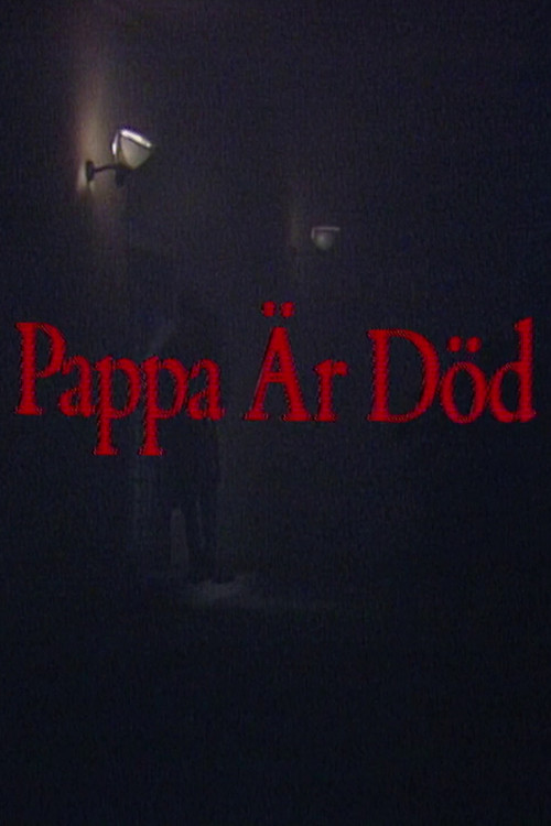 Pappa är död (1982) poster