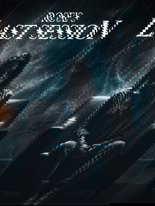 Rose's Last Session (2024) poster