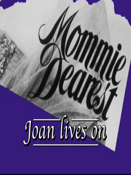 Mommie Dearest: Joan Lives On (2006) poster