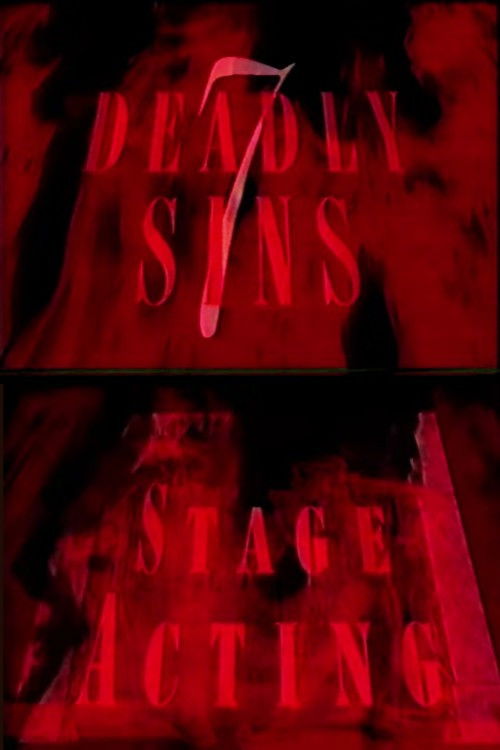 7 Deadly Sins: Stage Acting (1989) poster