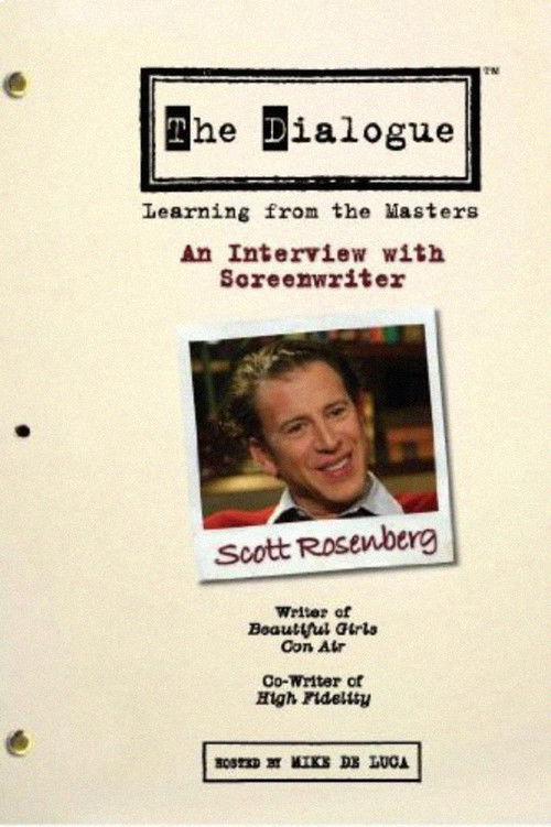 The Dialogue: An Interview with Screenwriter Scott Rosenberg (2006) poster