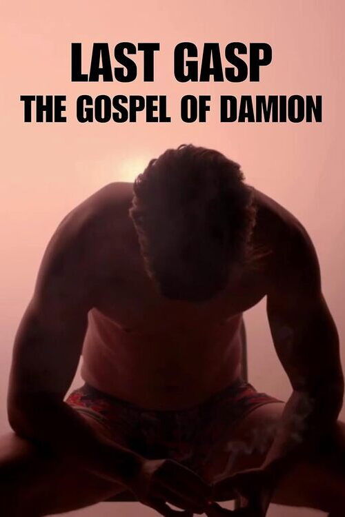 Last Gasp: The Gospel of Damion (2024) poster