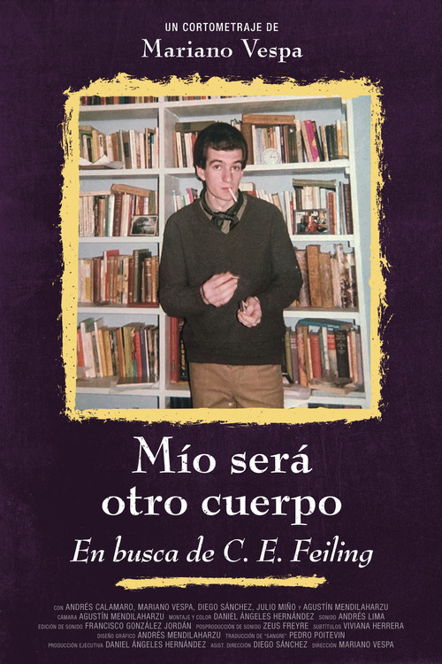 Mine Will Be Another Flesh. In Search of C.E. Feiling (2023) poster