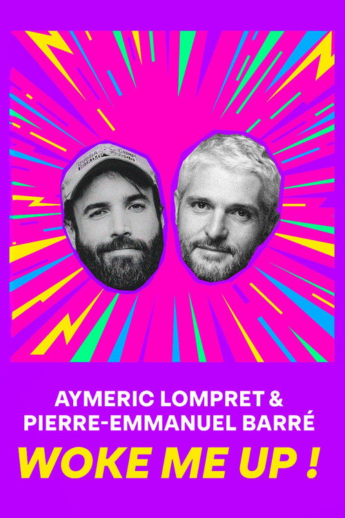 Aymeric Lompret & Pierre-Emmanuel Barré : Woke me up ! (2026) poster