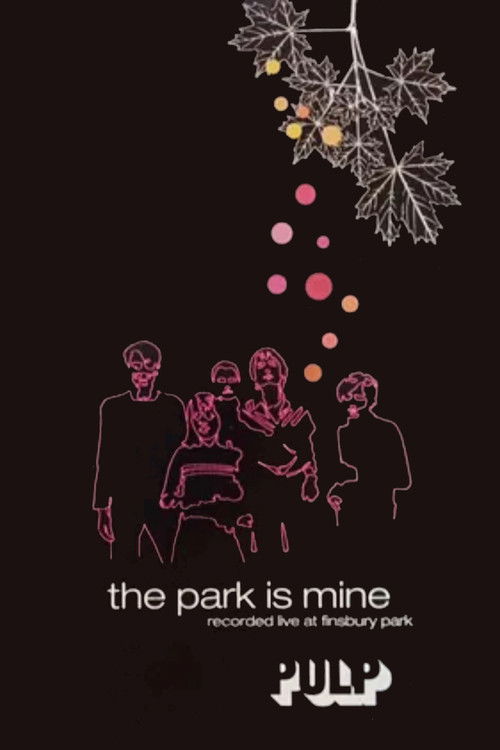 Pulp: The Park is Mine (1998) poster