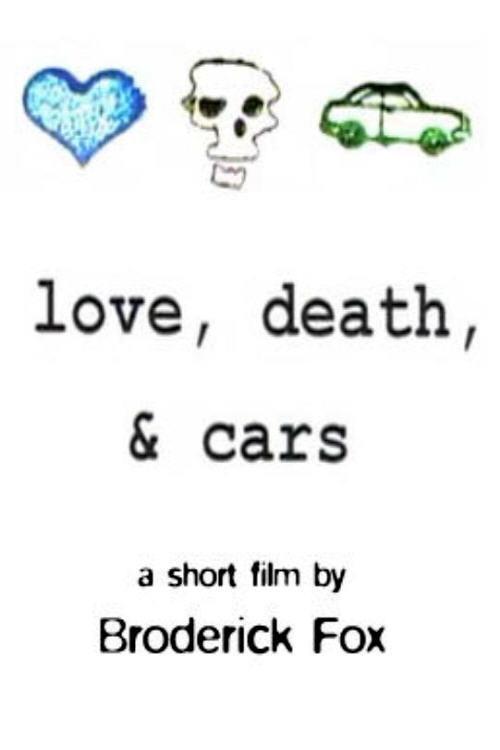 Love, Death & Cars (1999) poster