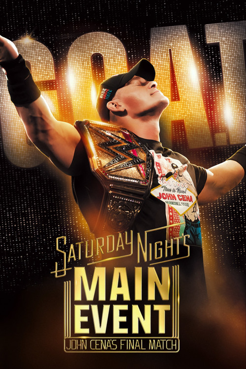 Saturday Night's Main Event - John Cena's Final Match (2025) poster