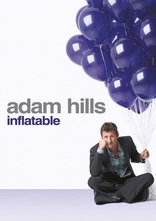 Adam Hills - Inflatable (2011) poster