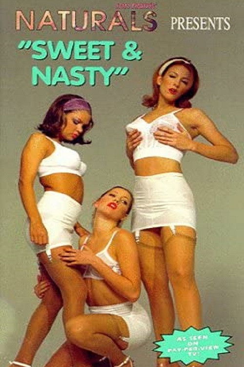 Naturals: Sweet and Nasty (1996) poster