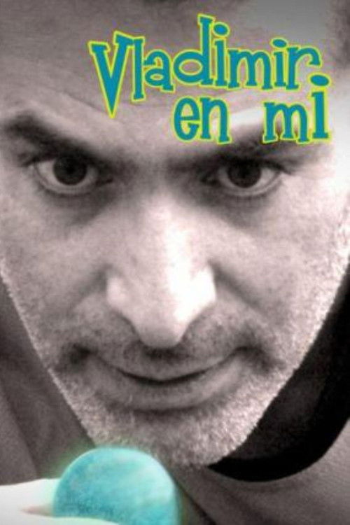 Vladimir In Me (2013) poster