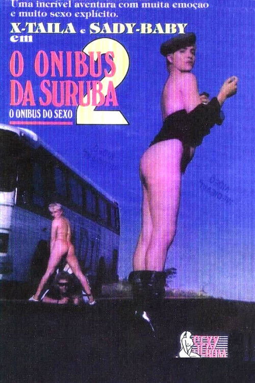 O Ônibus da Suruba 2 (1992) poster
