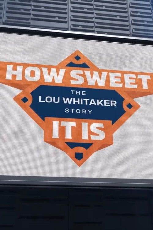 How Sweet It Is: The Lou Whitaker Story (2022) poster