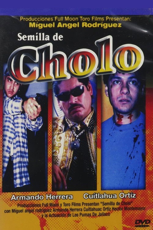 Semilla de cholo (2003) poster