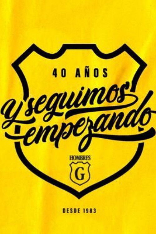 Hombres G: 40 años y seguimos empezando (2023) poster