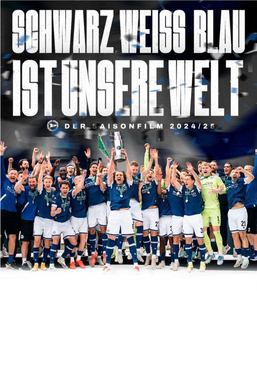 Schwarz-weiß-blau ist unsere Welt (2025) poster