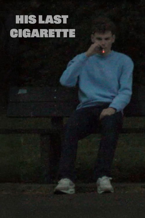 His Last Cigarette (2025) poster
