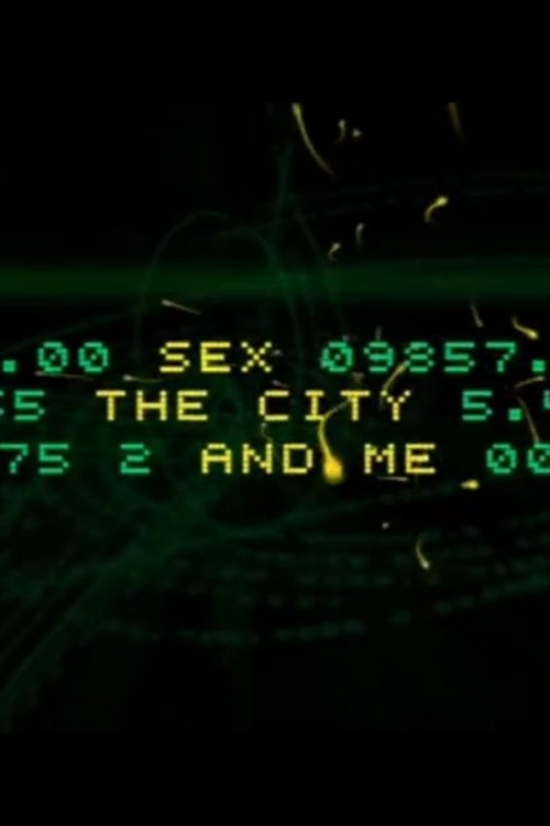 Sex, the City and Me (2007) poster