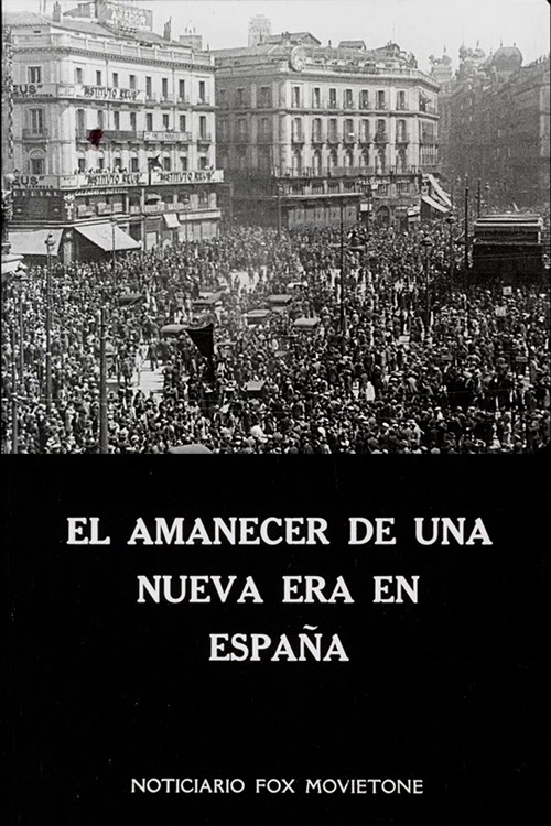 El amanecer de una nueva era en España (1931) poster