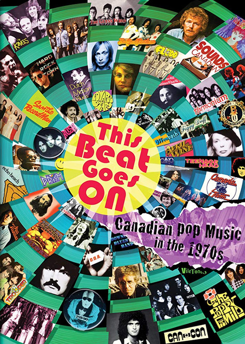 This Beat Goes On: Canadian Pop Music in the 1970s (2009) poster
