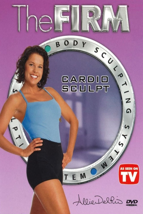 The Firm Body Sculpting System - Cardio Sculpt (2003) poster