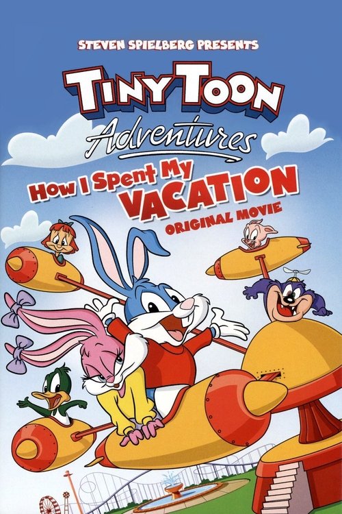 Tiny Toon Adventures: How I Spent My Vacation (1992) poster