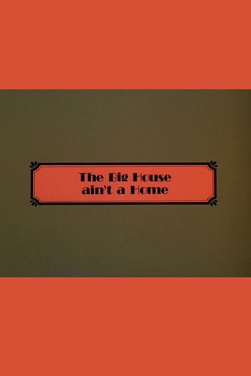 The Big House Ain't a Home (1974) poster
