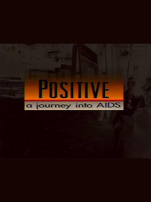Positive: A Journey Into AIDS (1995) poster