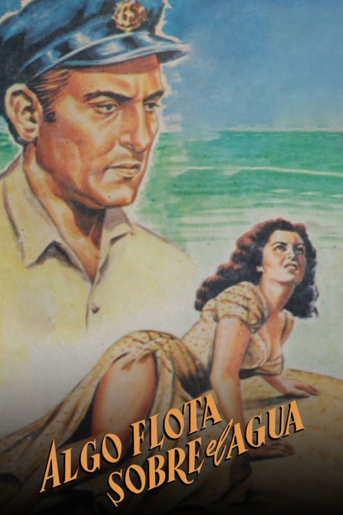 Algo flota sobre el agua (1948) poster