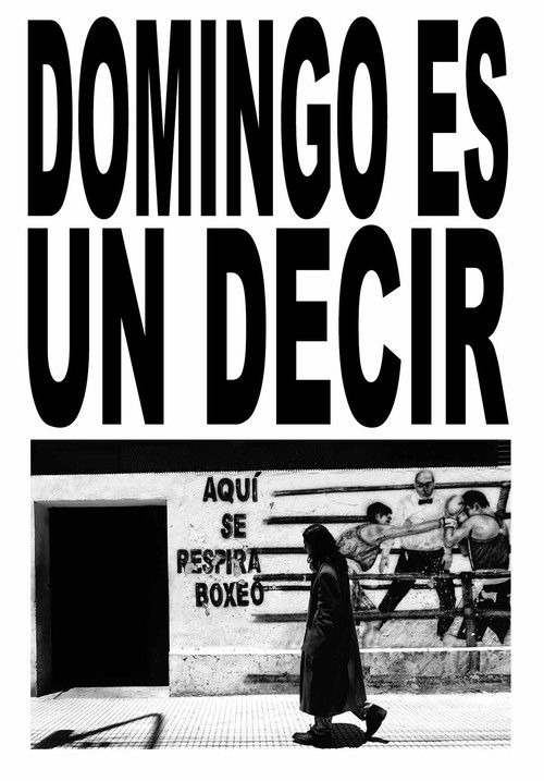 Domingo es un decir (2022) poster