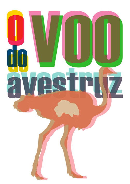 O Voo do Avestruz (2010) poster